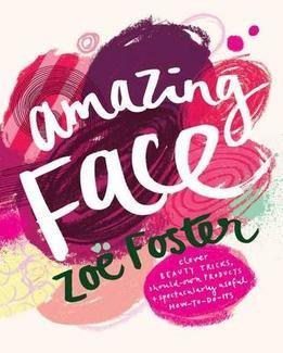 Amazing Face: clever beauty tricks, should-own products + spectacularly useful how-to-do-its