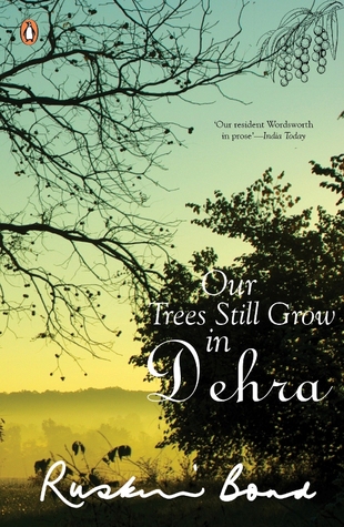Our Trees Still Grow in Dehra