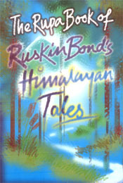 The Rupa Book of Ruskin Bond's Himalayan Tales (Paperback)