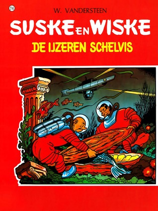 De ijzeren schelvis (Suske en Wiske, #76)