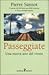 Passeggiate: Una nuova arte del vivere