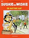 De kattige kat (De avonturen van Suske en Wiske, #205) De kattige kat (De avonturen van Suske en Wiske, #205)