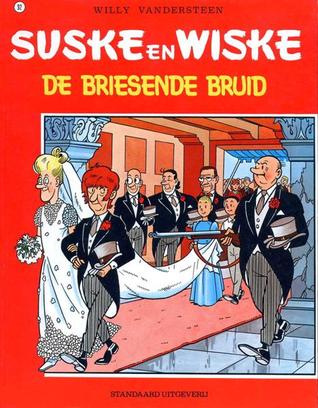 De briesende bruid (Suske en Wiske, #92)