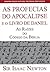 As profecias do Apocalipse e o Livro de Daniel: As raízes do Código da Bíblia