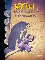 La abuela de Tutankamón (Bat Pat, #3)