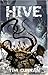 Hive: Book One of The Hive Series