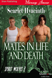Mates in Life and Death (Spirit Wolves #2)