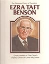 The Illustrated Story of President Ezra Taft Benson