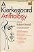 A Kierkegaard Anthology