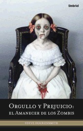 Orgullo y prejuicio: el amanecer de los zombis