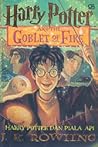 Harry Potter and the Goblet of Fire - Harry Potter dan Piala Api by J.K. Rowling Harry Potter and the Goblet of Fire - Harry Potter dan Piala Api by J.K. Rowling