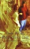 Prisoner of Time by Caroline B. Cooney