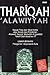 Thariqah 'Alawiyyah: Napak Tilas dan Studi Kritis atas Sosok dan Pemikiran Allamah Sayyid 'Abdullah Al-Haddad, Tokoh Sufi Abad ke-17