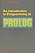 An Introduction to Programming in Prolog