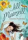 Amores Proibidos by Jill Mansell Amores Proibidos by Jill Mansell