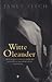Witte Oleander by Janet Fitch