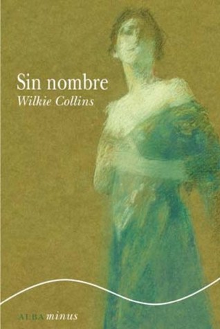 Portada de Sin nombre, de Wilkie Collins
