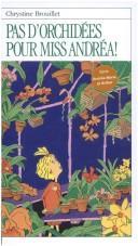 Pas d'orchidées pour Miss Andréa! (Andréa-Maria et Arthur,#3)