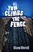 Tom Climbs the Fence