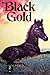 Black Gold (Marguerite Henry Horseshoe Library)