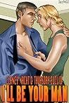 I'll Be Your Man by Clancy Nacht
