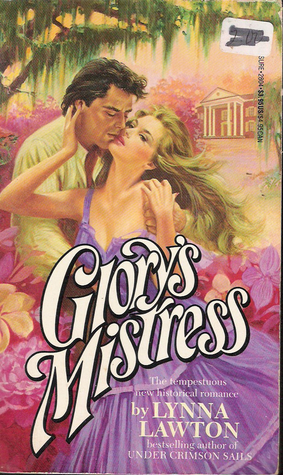 Glory's Mistress (Mass Market Paperback)