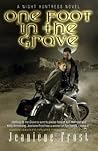 One Foot in the Grave by Jeaniene Frost One Foot in the Grave by Jeaniene Frost