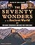 The Seventy Wonders of the Ancient World