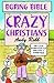 Crazy Christians (Boring Bi...