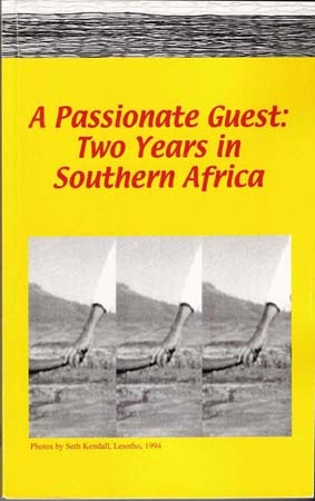 A Passionate Guest: Two Years in Southern Africa