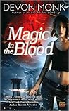 Magic in the Blood by Devon Monk