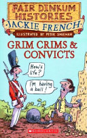 Grim Crims & Convicts, 1788-1820 (Paperback)