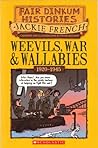 Weevils, War and Wallabies, 1920-1945 by Jackie French