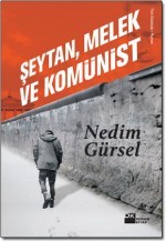 Şeytan, Melek ve Komünist (Paperback)