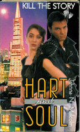 Kill the Story (Hart and Soul #1)