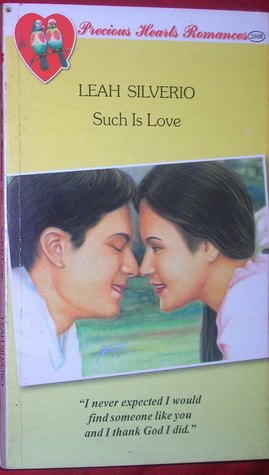 Such Is Love (Precious Hearts Romances, #2608)