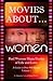 Movies About Women (volume 1)