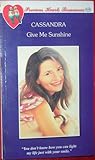Give Me Sunshine (Precious Hearts Romances, #2602)