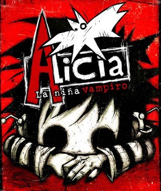 Alicia la Niña Vampiro, Resurrección (Alicia la Niña Vampiro, #1)