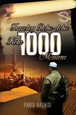 Travelog Debu-Debu Kota 1000 Menara (Paperback)