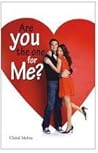 Are You The One For Me