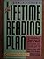 The Lifetime Reading Plan
