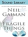 Fragile Things by Neil Gaiman