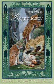 Regnbuestøv (Morganas Kilder, #3)