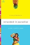 Stranded in Paradise by Lori Copeland