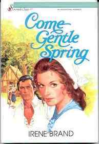 Come Gentle Spring (Where Morning Dawns, #2)