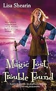 Magic Lost, Trouble Found