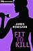Fit to Kill (Sebastian Case...