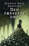 Den Forkerte Død
