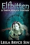 Elfbitten (Taryn Malloy Fantasy, #1)